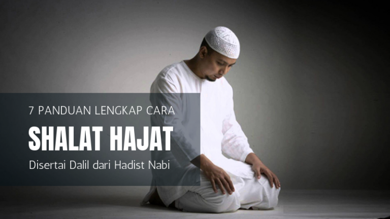 √7 Panduan Cara Sholat Hajat [lengkap] Niat Doa Tata Cara Bacaan