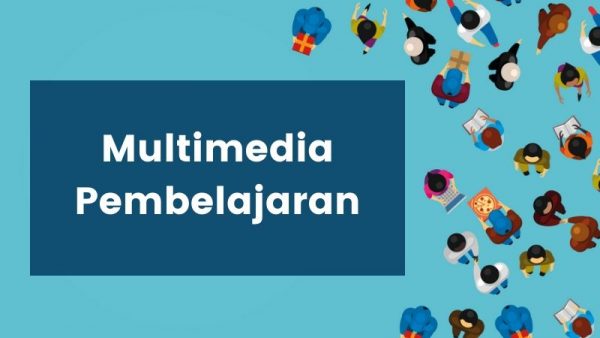 √ Multimedia Pembelajaran: Pengertian, Jenis, Komponen, Dan Contohnya